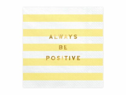 Tovaglioli Festa A Tema Always Be Positive 33x33 Cm